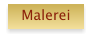 Malerei